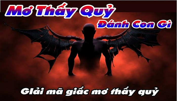 Nhà cái Fabet giải mã giấc mơ thấy quỷ đánh con gì?
